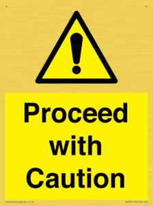 Proceed with Caution